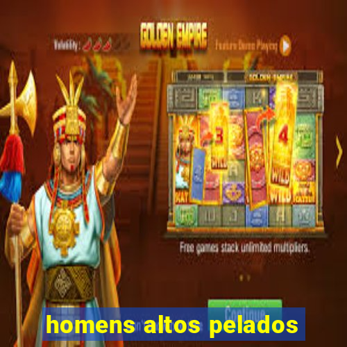 homens altos pelados